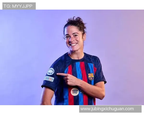 巴萨传奇女足球星全方位盘点 她们如何书写辉煌历史